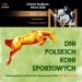 Dni Polskich Koni Sportowych