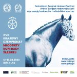 Krajowy Czempionat Młodzieży Koni Rasy Śląskiej 12-13 sierpnia 2023 r